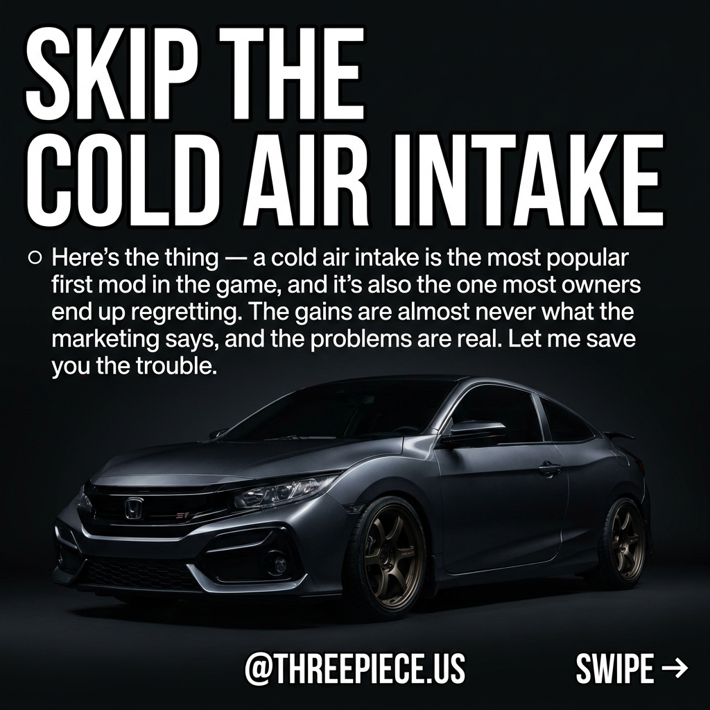 Infographic explaining why you should skip a cold air intake mod