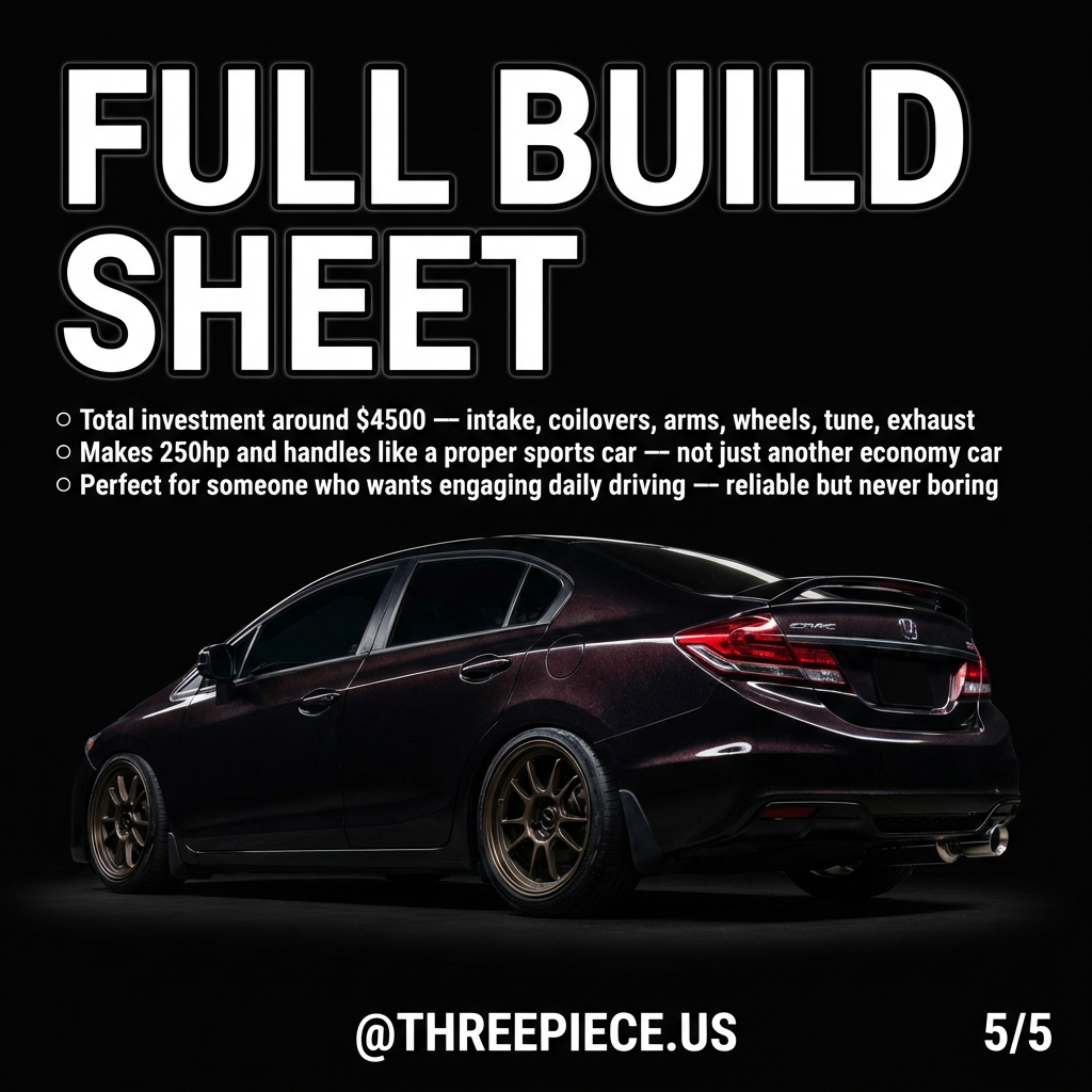 Complete 9th gen Honda Civic Si canyon build showing suspension, wheels, and performance modifications